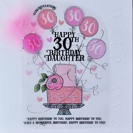 buy special 30th birthday card for daughter online at karenza paperie pink birthday cake age 30 birthday cards for daughters age thirty thirtieth large luxury handmade cards