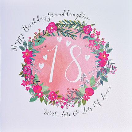 buy beautiful grandduahgter 18th birthday card onine age eighteen eighteenth cards for grandchild grand-daughter
