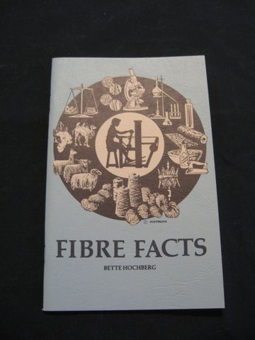 Fiber,Facts,written,by,Bette,Hochberg,Book,fiber,facts,spinning,weaving,textiles,guide,performance,technical, BrushCreekWoolWorks, Brush Creek Wool Works