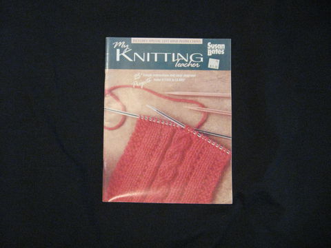 My,Knitting,Teacher,from,Susan,Bates,book, knitting, beginners ,beginning knitting ,knitting book ,Susan Bates, learn to knit, knitting instruction, knitting patterns, learn knitting, learn knitting book ,begin knitting,BrushCreekWoolWorks, Brush Creek Wool Works