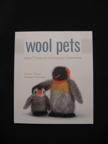 Wool,Pets,by,Laurie,Sharp,book, needle felting book, Wool Pets, Laurie Sharp, needle felting, felting animals, felting, needle felt animals, needle felting patterns, BrushCreekWoolWorks, Brush Creek Wool Works