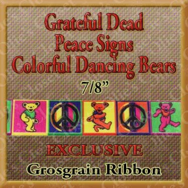 Grateful,Dead,Peace,Signs,Dancing,Bears,Olie's,Closet,Exclusive,Grosgrain,Ribbon,Grateful Dead Peace Signs Colorful Dancing Bears Grosgrain Ribbon Olies Closet Exclusive Grosgrain Ribbon