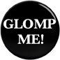 Glomp me pinback button - product images  of 