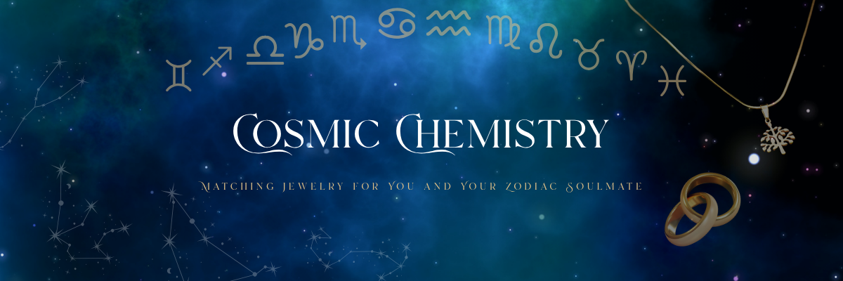 Cosmic Chemistry: Matching Jewelry for You and Your Zodiac Soulmate