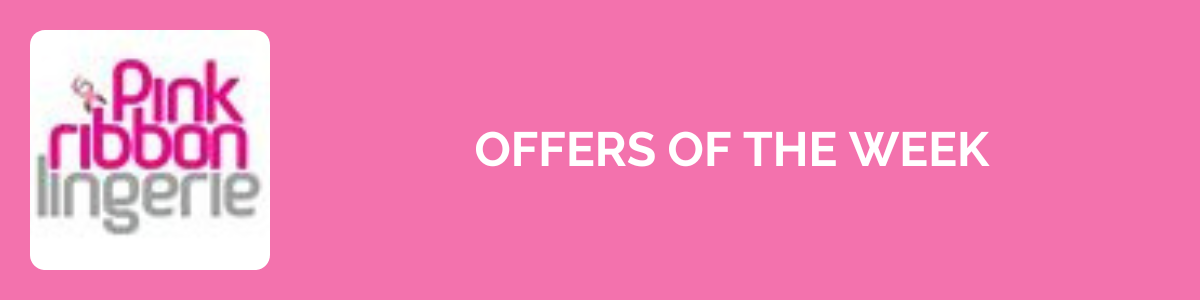 Mastectomy offers of the week