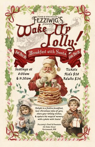 Wake,Up,Jolly!,Breakfast,with,Santa,at,Fezziwig's,Food,and,Fountain,SUNDAY