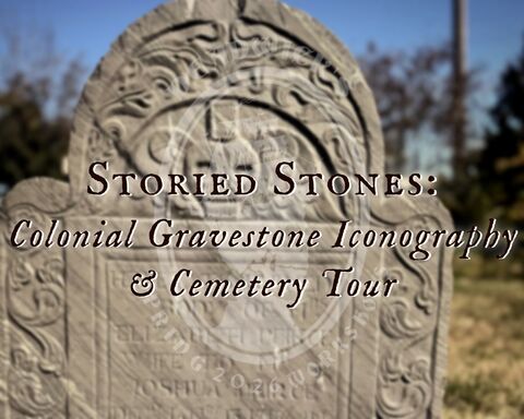 Storied,Stones:,Colonial,Gravestone,Iconography,&,Cemetery,Tour,with,Juniper,Deadwick
