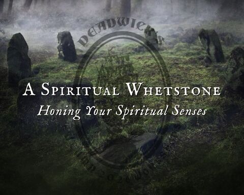 A,Spiritual,Whetstone:,Honing,Your,Senses,with,Fern,Deadwick