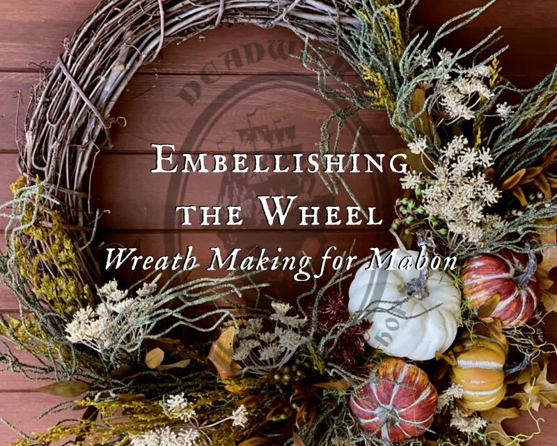 Embellishing the Wheel: Wreath Making for Mabon with Juniper Deadwick - product image