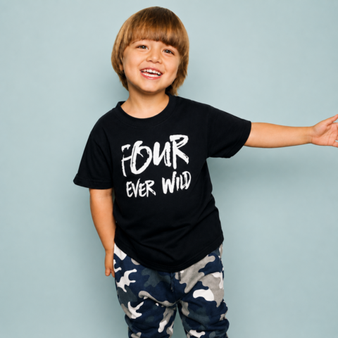 Four,Ever,Wild,Black,or,White,T-Shirt,four ever wild child, wild thing, 4 and wild, forever, 4th birthday party outfit gift, tee, top, tshirt, kids, baby, youth, infant, toddler, trendy t-shirt, shirt, unisex, cool, boy, girl