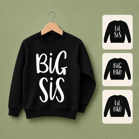 Big,Bro,,Lil,Sis,,Sis,Sweatshirts,big bro sis, lil bro sis sweatshirt, sibling clothes, sibling sweater, bigger brother gift, little brother gift, bigger sister gift, little sister gift, new arrival gift, baby announcement, baby jumper, trendy kids jumper, baby top, baby clothes, kids clo