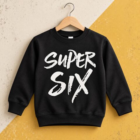 Super,Six,Sweatshirt,six, kids sweatshirt, crew neck sweater, sixth birthday party outfit, gift, 6th birthday number, turning 6, boy, girl unisex