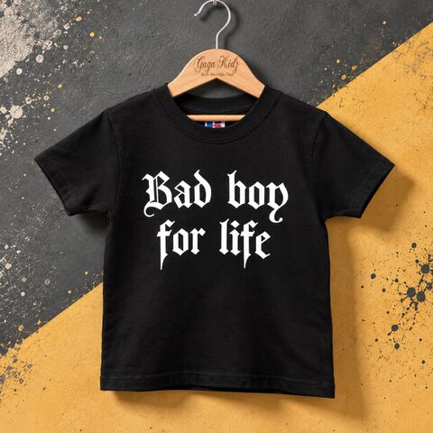 Bad,Boy,for,Life,Black,or,White,T-Shirt,getto, rap, hip hop, rapper, gangster, crew, bad boy for life, boyz, up to no good, naughty, misbehaving, sarcasm, sarcastic, funny shirt, amusing, i don't care, kids, baby, youth, infant, toddler, trendy t-shirt, boy, statement, slogan, gift