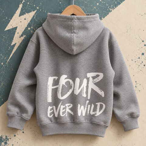 Four,Ever,Wild,Hoodie,funny boy girl gifts, young wild and four, 4th birthday party outfit, gift for 4 year old, fourth birthday, grey hoodie, kids pullover, cool kids hoodie, children's hoodie, baby hoodie, toddler hoodie, junior hoodie, infant hoodie