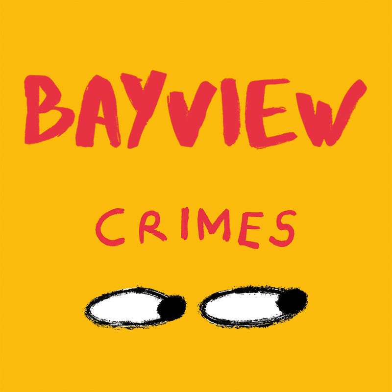 Bayview: Crimes CD - product image  